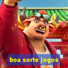 boa sorte jogos